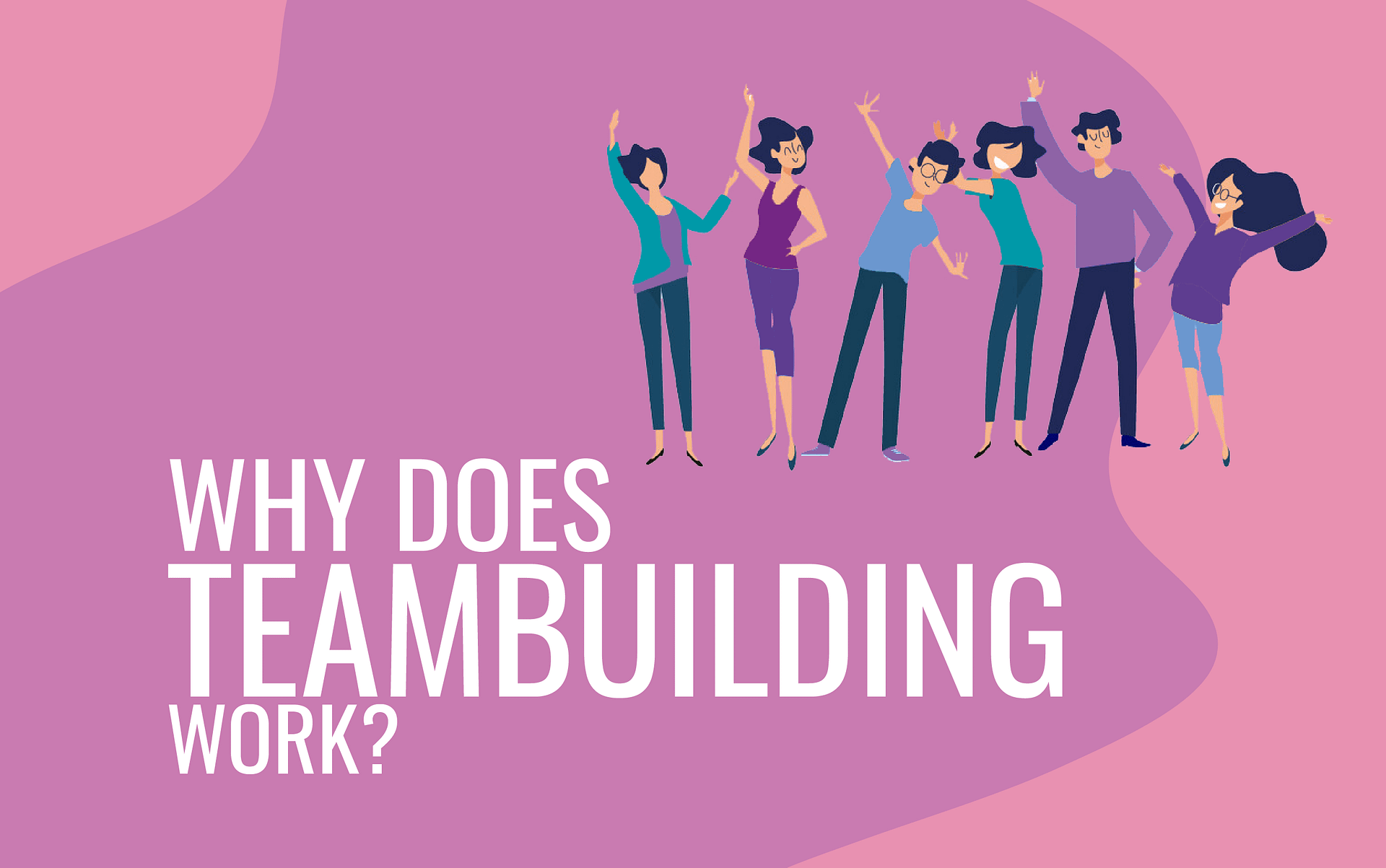 why-does-team-building-work-eventurous