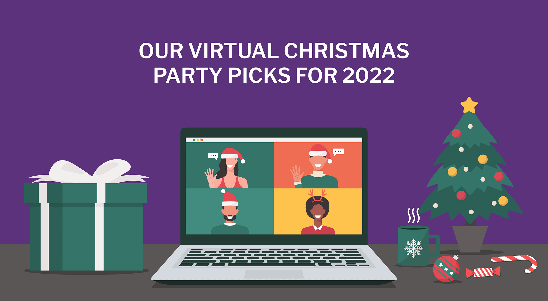 Our Virtual Christmas Party Picks for 2022 Eventurous